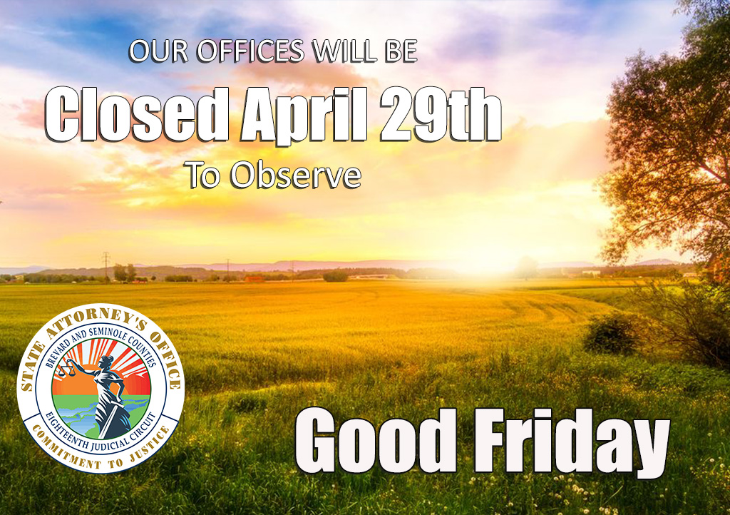 Offices Closed April 29th to Observe Good Friday